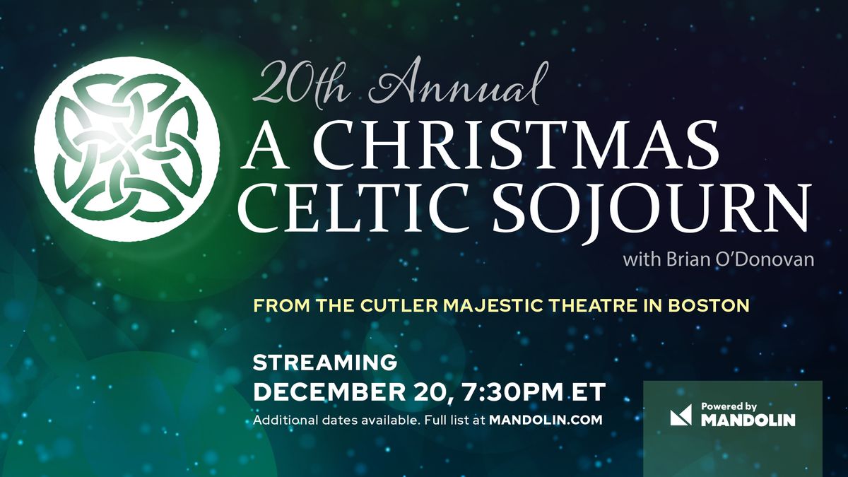 Stream "A Christmas Celtic Sojourn" and be merry in the leadup to